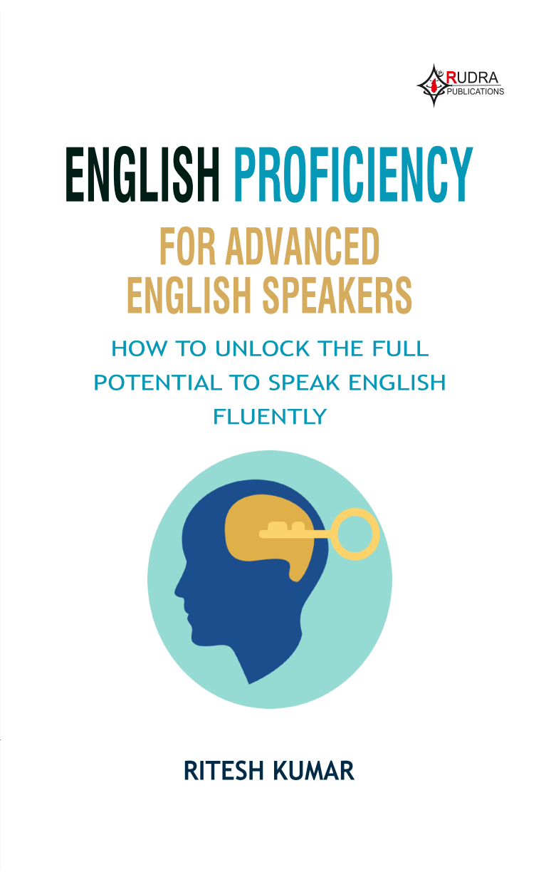 ENGLISH PROFICIENCY FOR ADVANCED ENGLISH SPEAKERS